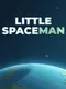 Little Spaceman