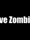 Live Zombies