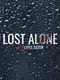 Lost Alone EP.1: Little Sister