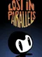 Lost In Parallels