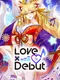 Love x Debut