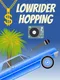 Lowrider Hopping