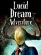 Lucid Dream Adventure