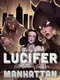 Lucifer Lives in Lower Manhattan