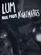 Lum: Hide from Nightmares