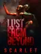 Lust from Beyond: Scarlet