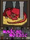 Madcap Mosaic