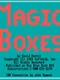 Magic Boxes