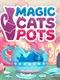 Magic Cats Pots