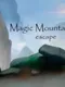 Magic Mountain Escape