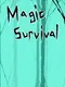 Magic Survival