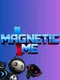 Magnetic Me