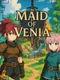 Maid of Venia