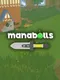 Manaballs