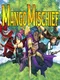 Mango Mischief