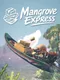 Mangrove Express