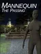 Mannequin the Passing