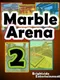 Marble Arena 2