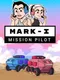 Mark-I: Mission Pilot