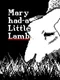 Mary Had a Little Lamb