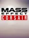 Mass Effect: Corsair