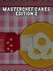 Masterchef Cakes Edition 2