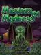 Masters of Madness