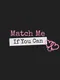 Match Me If You Can
