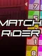 Matchi Rider