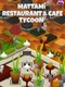 Mattami Restaurant & Cafe Tycoon