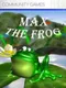 Max the Frog