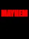 Mayhem
