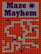 Maze Mayhem