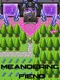 Meandering Fiend