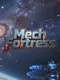 Mech Fortress