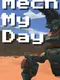 Mech My Day