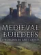 Medieval Builders: Strongholds & Castles