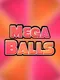 Mega Balls