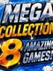 Mega Collection: 8 Amazing Games