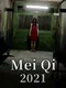 Mei Qi 2021