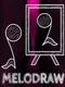 Melodraw