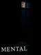 Mental: The Dark Night