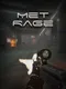 Met Rage