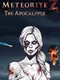 Meteorite Z: The Apocalypse