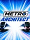Metro Architect