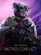 Metro Conflict: The Origin