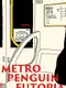 Metro Penguin Eutopia