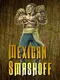 Mexican Smashoff