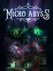 Micro Abyss