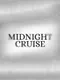 Midnight Cruise